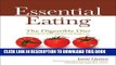 New Book Essential Eating The Digestible Diet: Real Food for Better Digestion and Weight Loss