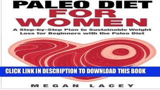 Collection Book Paleo Diet for Women: A Step-by-Step Plan to Sustainable Weight Loss for Beginners