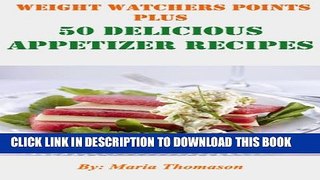 [PDF] Weight Watchers Points Plus - 50 Delicious Appetizer Recipes Popular Online