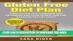 [PDF] Gluten Free: Gluten Free Cookbook and Beginners Diet Plan To Help You Live A Gluten Free