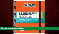 For you The Common Core Mathematics Companion: The Standards Decoded, Grades 6-8: What They Say,