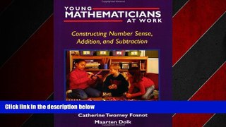Popular Book Young Mathematicians at Work: Constructing Number Sense, Addition, and Subtraction
