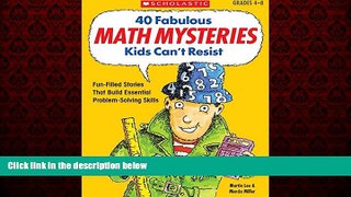 Popular Book 40 Fabulous Math Mysteries Kids Can t Resist (Grades 4-8)