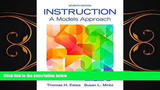 behold  Instruction: A Models Approach, Enhanced Pearson eText with Loose-Leaf Version -- Access