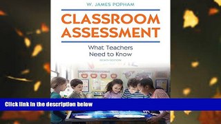 there is  Classroom Assessment: What Teachers Need to Know with MyEducationLab with Enhanced