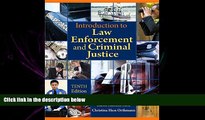 different   Cengage Advantage Books: Introduction to Law Enforcement and Criminal Justice