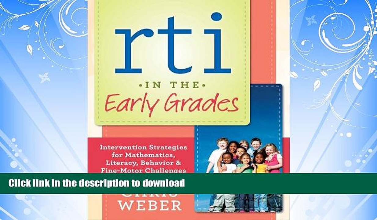 FAVORITE BOOK  RTI in the Early Grades: Intervention Strategies for Mathematics, Literacy,