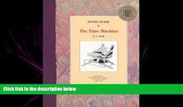 there is  THE TIME MACHINE STUDY GUIDE (Pacemaker Classics Study Guides)