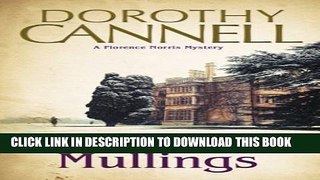 [New] Murder at Mullings: A 1930s country house murder mystery (A Florence Norris Mystery)