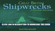 [PDF] Great British Shipwrecks: A Personal Adventure Popular Colection