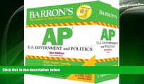 there is  Barron s AP U.S. Government and Politics Flash Cards, 2nd Edition