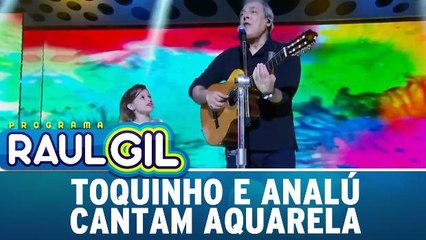 Toquinho e Analú emocionam ao cantarem `Aquarela`
