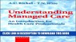 [Read PDF] Understanding Managed Care: An Introduction for Health Care Professionals Ebook Online