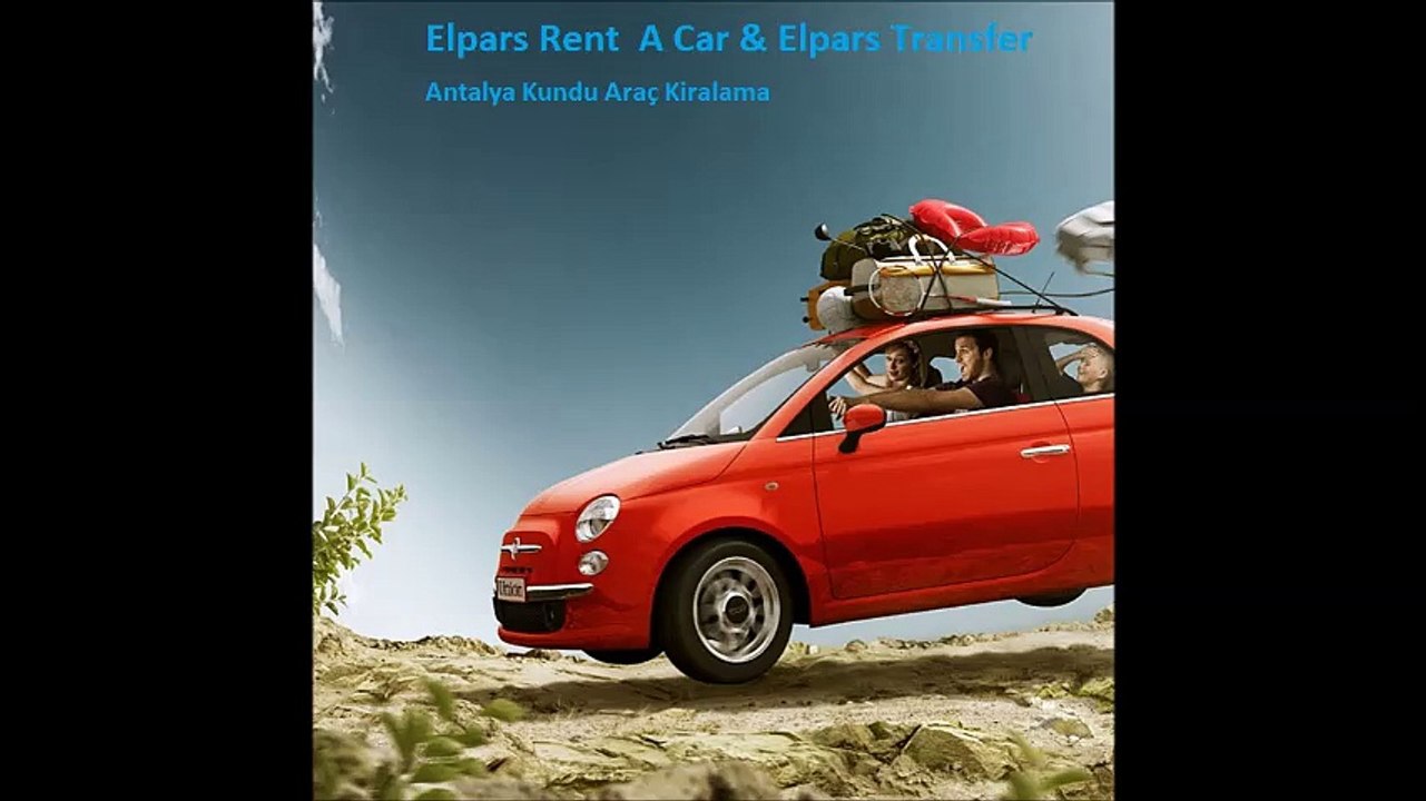 Antalya Kundu Araç Kiralama+90544 408 4244  www.elparsrentacar.com