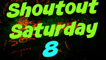 Shoutout Saturday #8