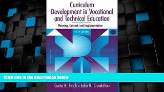 Big Deals  Curriculum Development in Vocational and Technical Education: Planning, Content, and