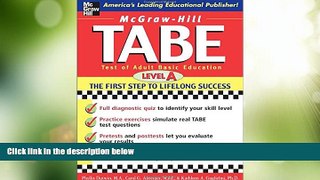 Big Deals  TABE Test of Adult Basic Education : The First Step to Lifelong Success  Free Full Read
