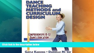 Big Deals  Dance Teaching Methods and Curriculum Design  Free Full Read Best Seller