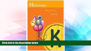 Big Deals  Horizons Mathematics K, Book 2 (Lifepac)  Best Seller Books Most Wanted