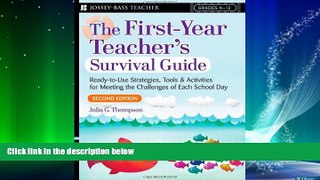 Big Deals  The First-Year Teacher s Survival Guide: Ready-To-Use Strategies, Tools   Activities