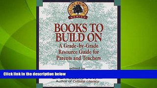 Big Deals  Books to Build On: A Grade-by-Grade Resource Guide for Parents and Teachers (Core