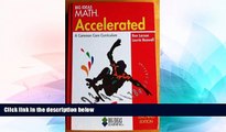 Big Deals  Big Ideas Math: Accelerated, A Common Core Curriculum, Teaching Edition  Best Seller