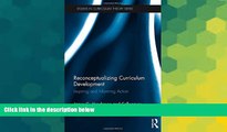 Must Have PDF  Reconceptualizing Curriculum Development: Inspiring and Informing Action (Studies