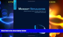 Big Deals  Microsoft Virtualization: Master Microsoft Server, Desktop, Application, and