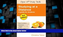 Big Deals  Studying at a Distance: A guide for students (Open Up Study Skills)  Free Full Read
