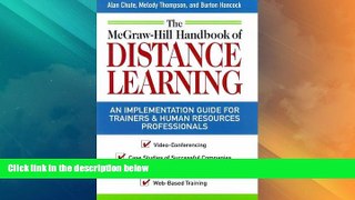 Big Deals  The McGraw-Hill Handbook of Distance Learning: A ``How to Get Started Guide   for