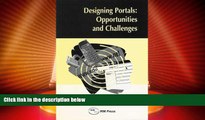 Big Deals  Designing Portals: Opportunities and Challenges  Best Seller Books Best Seller