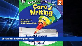 Big Deals  Getting to the Core of Writing: Essential Lessons for Every Second Grade Student  Best