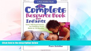 Big Deals  The Complete Resource Book for Infants: Over 700 Experiences for Children from Birth to
