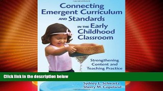 Big Deals  Connecting Emergent Curriculum and Standards in the Early Childhood Classroom: