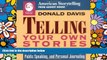 Big Deals  Telling Your Own Stories (American Storytelling)  Free Full Read Most Wanted