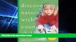 Big Deals  Discovering Nature with Young Children: Part of the Young Scientist Series  Free Full