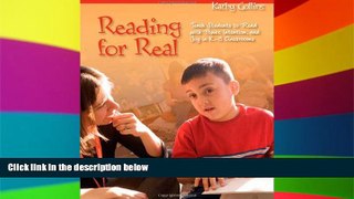 Big Deals  Reading for Real: Teach Students to Read with Power, Intention, and Joy in K-3