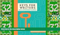 Big Deals  Keys for Writers with Assignment Guides, Spiral bound Version (Keys for Writers