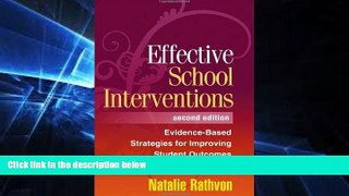 Big Deals  Effective School Interventions, Second Edition: Evidence-Based Strategies for Improving