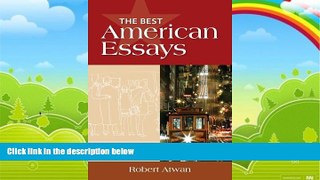 Big Deals  The Best American Essays, College Edition  Best Seller Books Best Seller