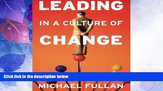 Big Deals  Leading in a Culture of Change  Best Seller Books Best Seller