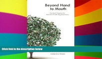 Big Deals  Beyond Hand to Mouth: Tactical Finance for Not-For-Profit Organizations  Free Full Read