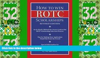 Big Deals  How to Win Rotc Scholarships: An In-Depth, Behind-The-Scenes Look at the ROTC