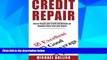 Big Deals  Credit Repair: How to Repair Your Credit and Remove all Negative Items from Your Credit