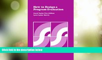 Big Deals  How to Design a Program Evaluation (CSE Program Evaluation Kit)  Best Seller Books Best