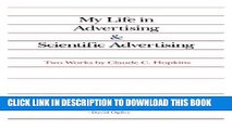 New Book My Life in Advertising and Scientific Advertising (Advertising Age Classics Library)