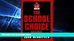 Big Deals  The School Choice Wars (Scarecrow Education Book)  Best Seller Books Most Wanted
