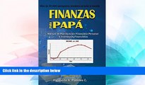 Big Deals  Finanzas para Papa (8a. edicion): Manual de Planificacion Financiera Personal e