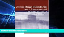 Big Deals  Connecting Standards and Assessments Through Literacy, with a Foreword by Rick