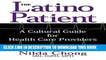 New Book The Latino Patient: A Cultural Guide for Health Care Providers